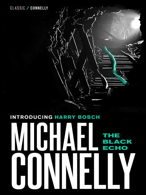 Title details for The Black Echo by Michael Connelly - Wait list